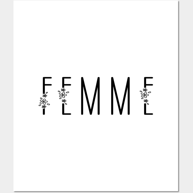 Femme - Floral Lesbian Wall Art by galpalpride